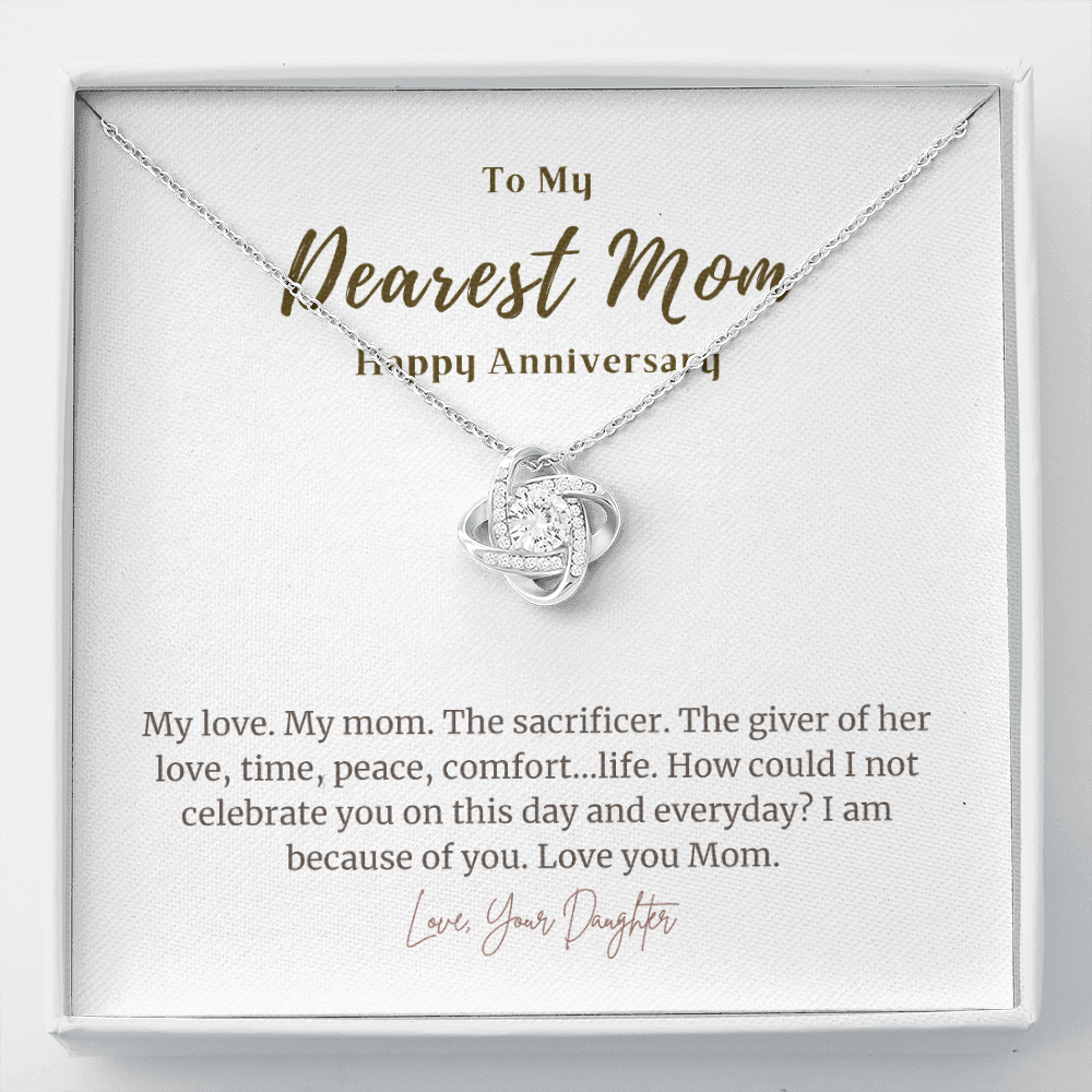 To My Dearest Mom Anniversary Gift  - The best gift you've ever given her