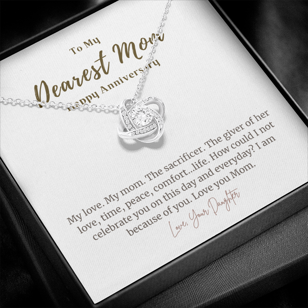 To My Dearest Mom Anniversary Gift  - The best gift you've ever given her