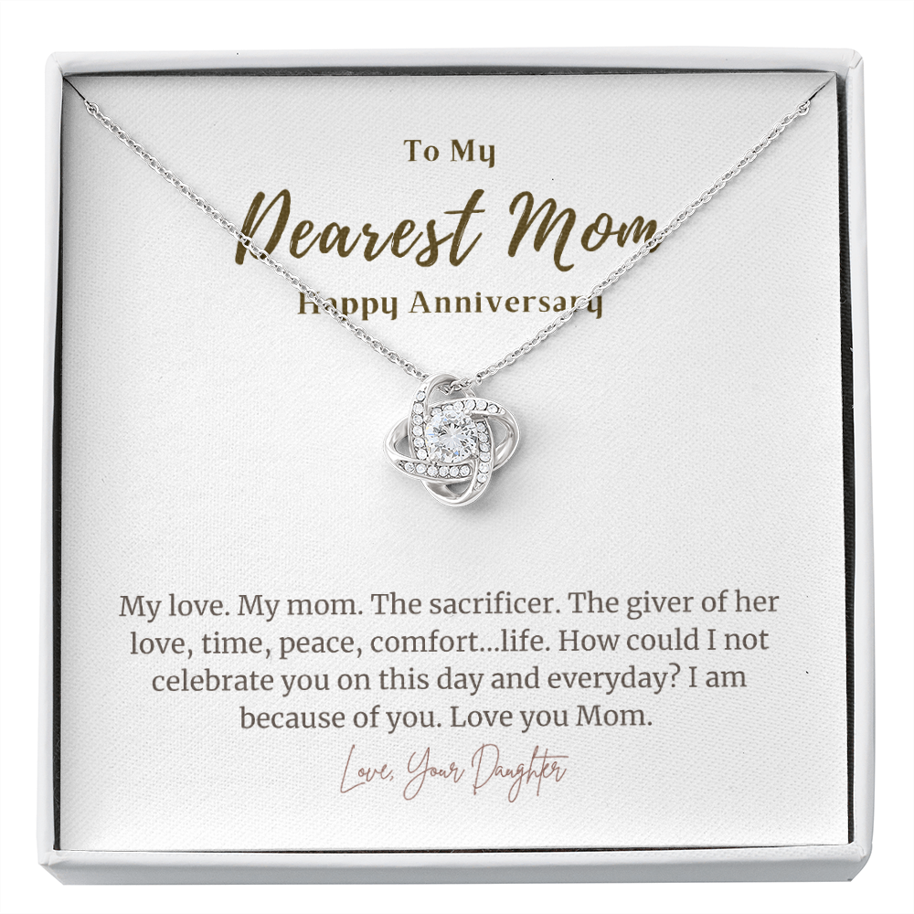 To My Dearest Mom Anniversary Gift  - The best gift you've ever given her