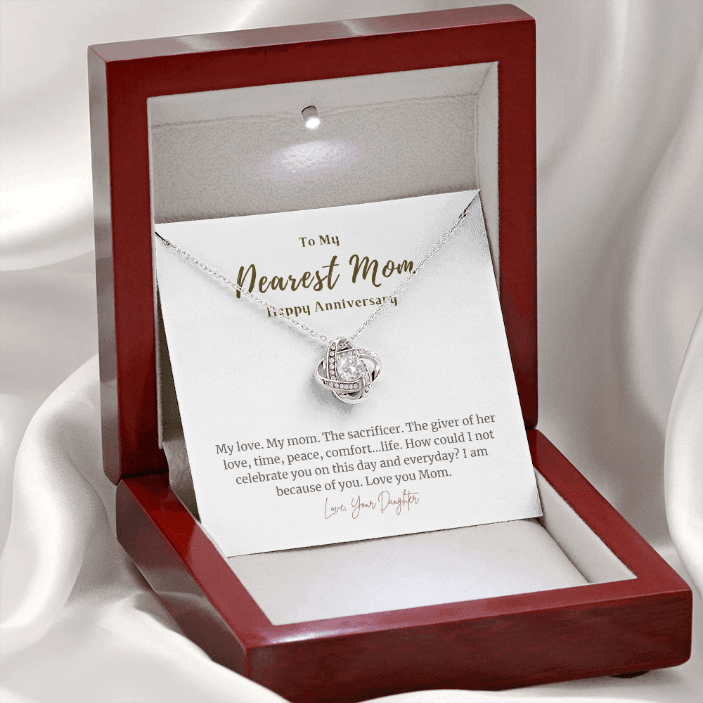 To My Dearest Mom Anniversary Gift  - The best gift you've ever given her