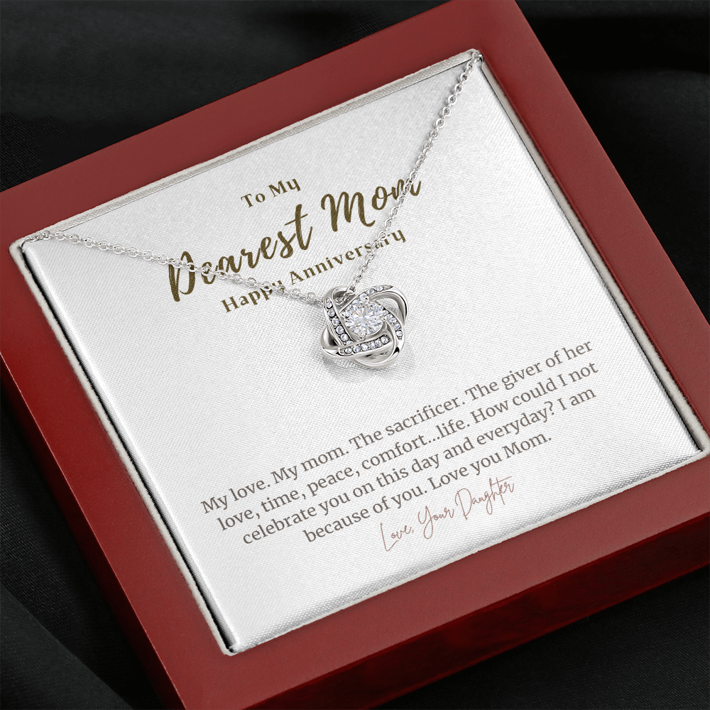To My Dearest Mom Anniversary Gift  - The best gift you've ever given her